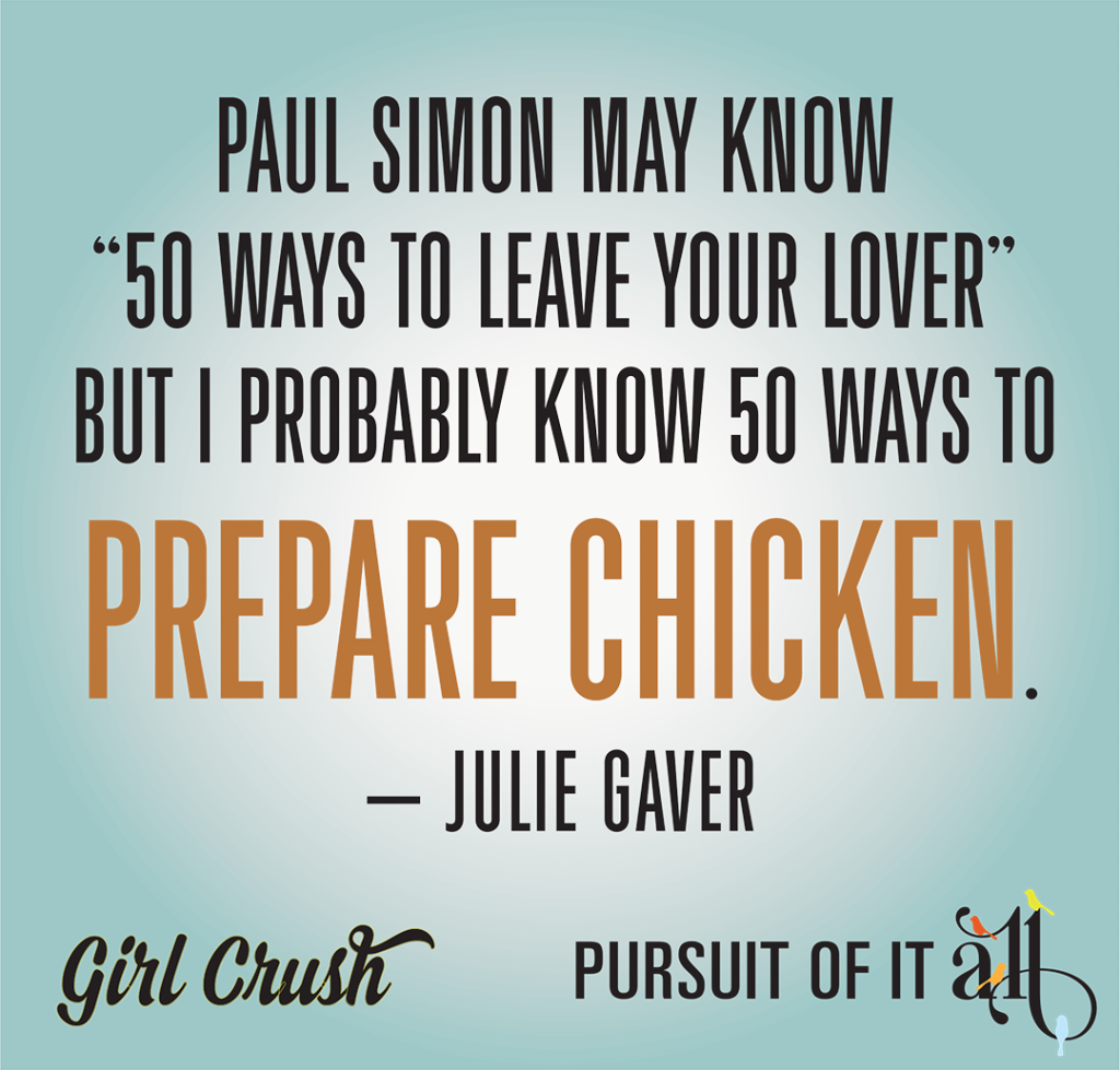 If we know one thing, it's that Julie Gaver lives up to the hype. And that's why she's a Pursuit Girl Crush!