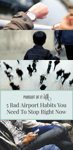 5 Bad Airport Habits You Need To Stop Right Now!